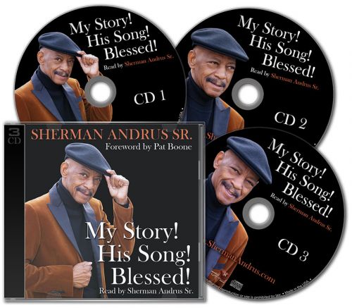 Audiobook - "My Story! His Song! Blessed!" by Sherman Andrus Sr.